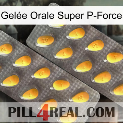 Gelée Orale Super P-Force cialis2